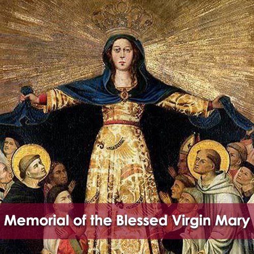 Memorial Day 2026: Memorial of the Blessed Virgin&nbsp;Mary